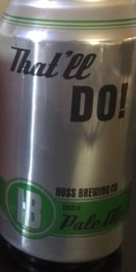 That'll Do IPA