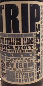 The Trip XIX (Taylor Shellfish Farms Oyster Stout)