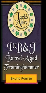 Barrel-Aged Framinghammer - PB&J