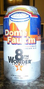 Dome Faux'm Throwback Cream Ale