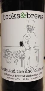 Charlie And The Chocolate Milk Stout