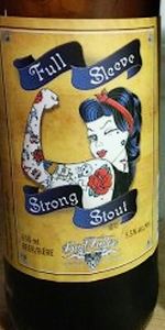 Full Sleeve Strong Stout
