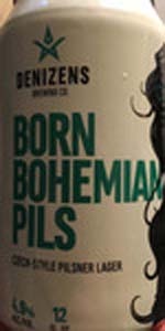 Born Bohemian Pils