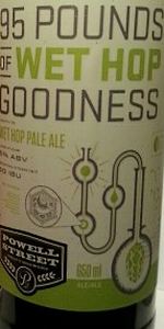 95 Pounds Of Wet Hop Goodness