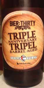 Bier Thirty Triple Anniversary Tripel (Barrel Aged)