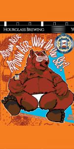 Brown Beer, Brown Beer, What Do You See? 