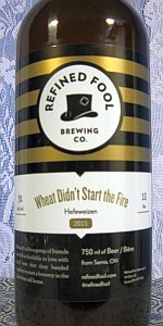 Wheat Didn't Start The Fire