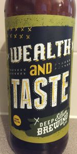 Wealth & Taste, Chardonnay Barrel Aged