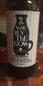 Why Buy The Cow