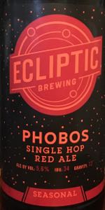 Phobos Single Hop Red Ale