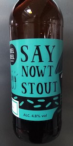 Say Nowt Stout