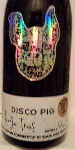 Disco Pig #3.1: La Rouge Trois - Bourbon Barrel-Aged