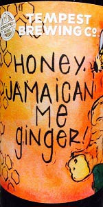 Honey, Jamaican Me Ginger