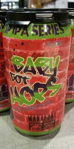 Baby Got Hops (Hip Hop IPA Series)