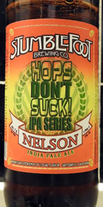 Hops Don't Suck Series: Nelson IPA
