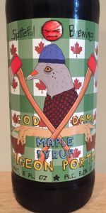 God Damn Maple Syrup Pigeon Porter