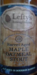 Barrel Aged Maple Oatmeal Stout