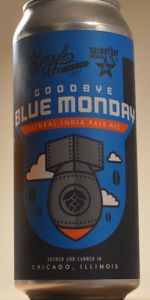 Goodbye Blue Monday