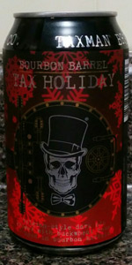 Tax Holiday - Bourbon Barrel-Aged