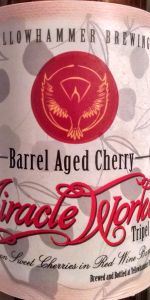 Barrel Aged Cherry Miracle Worker