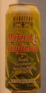 Maized & Confused Hoppy Farmhouse Belgian-Style Ale