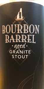 Granite Stout Bourbon Barrel Aged