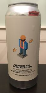 Workers Are Going Home IIPA