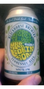 Heres To You Mrs. Robinson White IPA