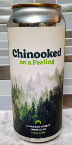 Chinooked On A Feeling
