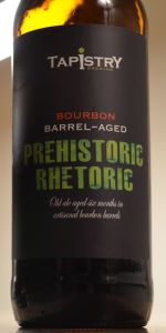 Bourbon Barrel Aged Prehistoric Rhetoric