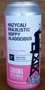 Hazycalifajilistichoppyaladocious