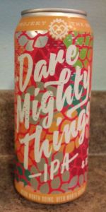 Dare Mighty Things The Brewing Projekt Beeradvocate