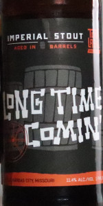 Tom's Town Barrel Aged Long Time Comin'