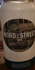 Word On The Street NE Style IPA