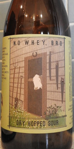 No Whey, Bro