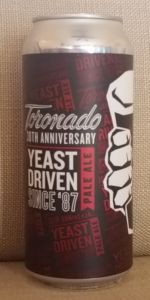 Yeast Driven Since '87