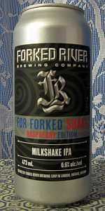 For Forked Shake Milkshake IPA (Raspberry Edition)