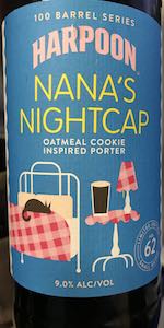 100 Barrel Series #62 - Nana's Nightcap