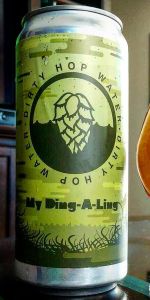 Dirty Hop Water: My Ding-A-Ling