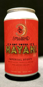 It's Not Yours, It's Mayan!