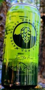 Dirty Hop Water: In The Pines