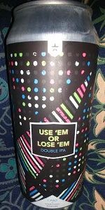 Use 'Em or Lose 'Em