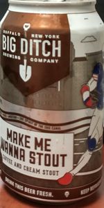 Make Me Wanna Stout