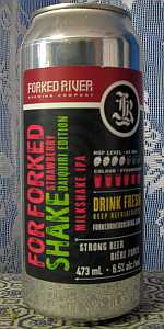 For Forked Shake Milkshake IPA (Strawberry Daiquiri Edition)