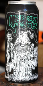 I Know You Are