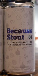 Because Stout #01