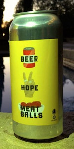Beer.  Hope.   Meatballs