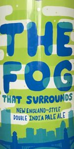 The Fog that Surrounds