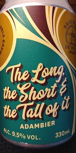 The Long, The Short & The Tall Of It