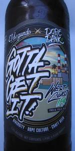 Gotta Get It! (West Coast IPA)